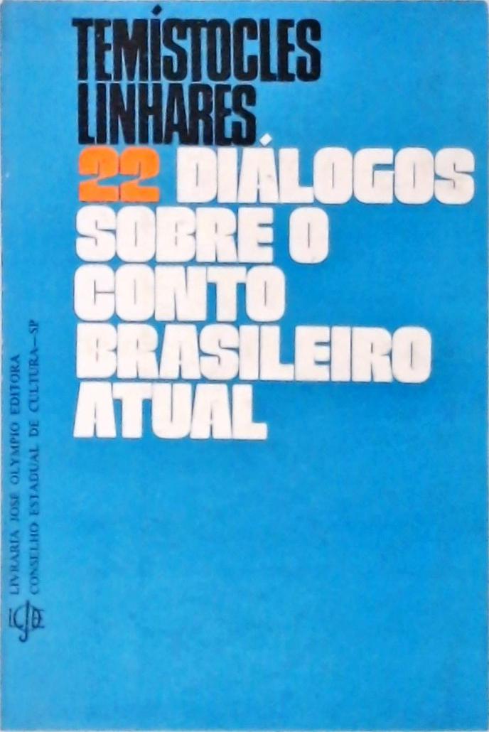 22 Diálogos Sobre O Conto Brasileiro Atual