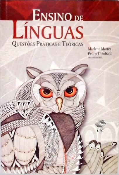 Ensino De Línguas - Questões Práticas E Teóricas