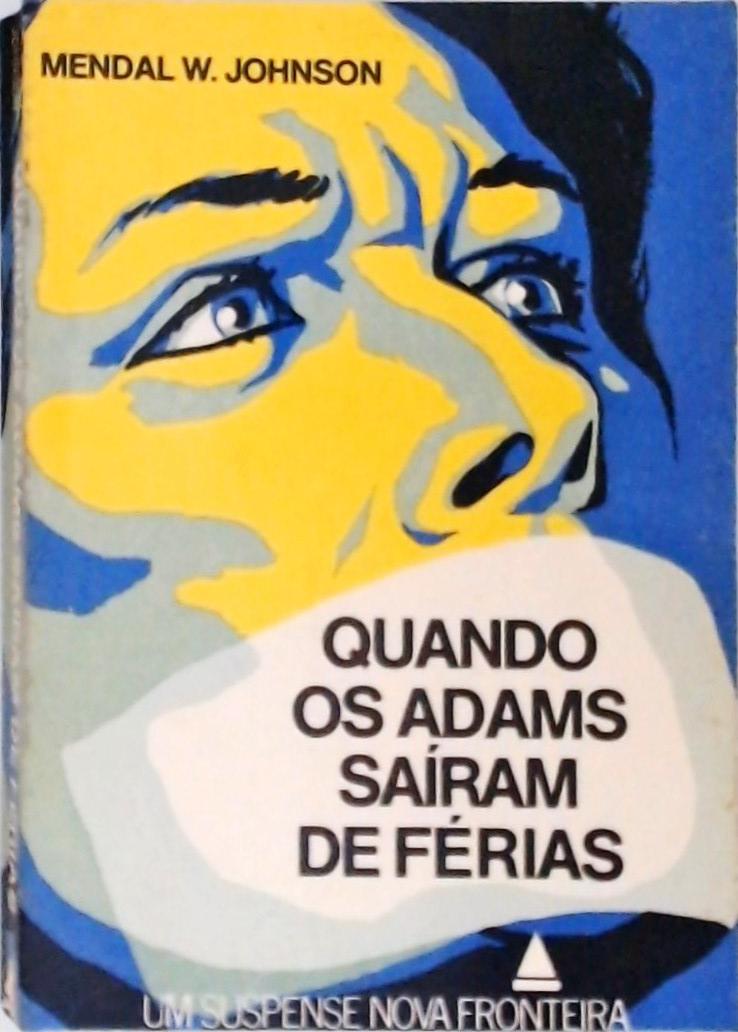 Quando Os Adams Saíram de Férias