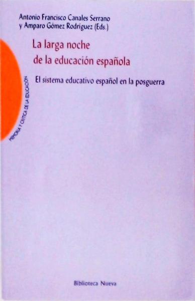 La Larga Noche De La Educación Española
