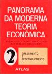 Panorama Da Moderna Teoria Econômica 2 - Crescimento e Desenvolvimento
