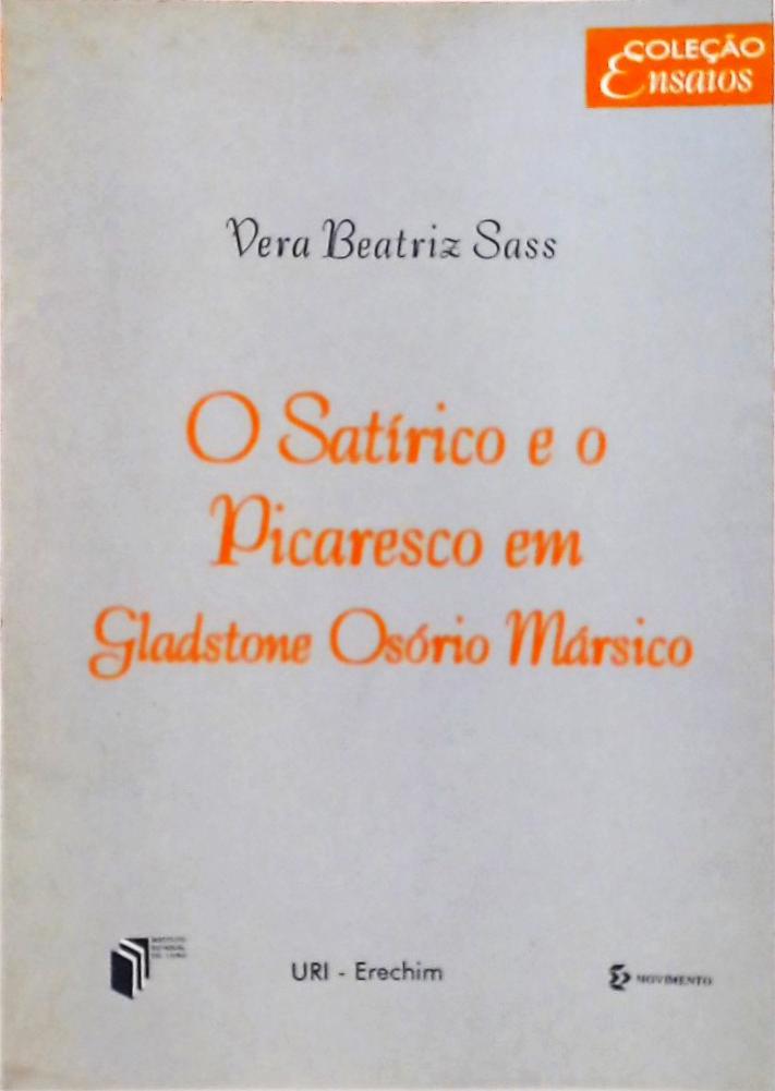 O Satírico e o Picaresco em Gladstone Osório Mársico