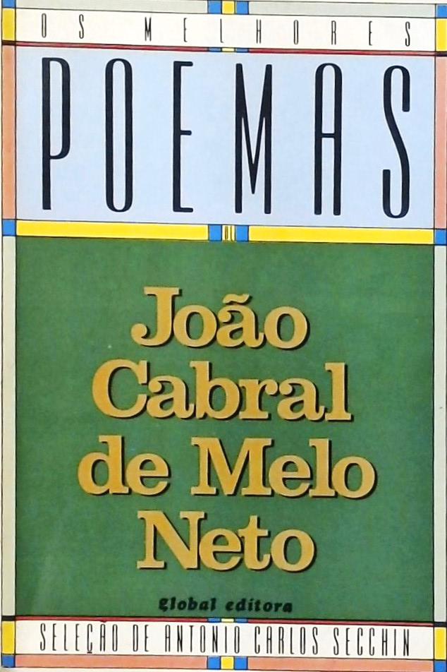 Os Melhores Poemas De João Cabral De Melo Neto