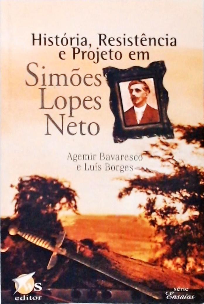 História, Resistência E Projeto Em Simões Lopes Neto