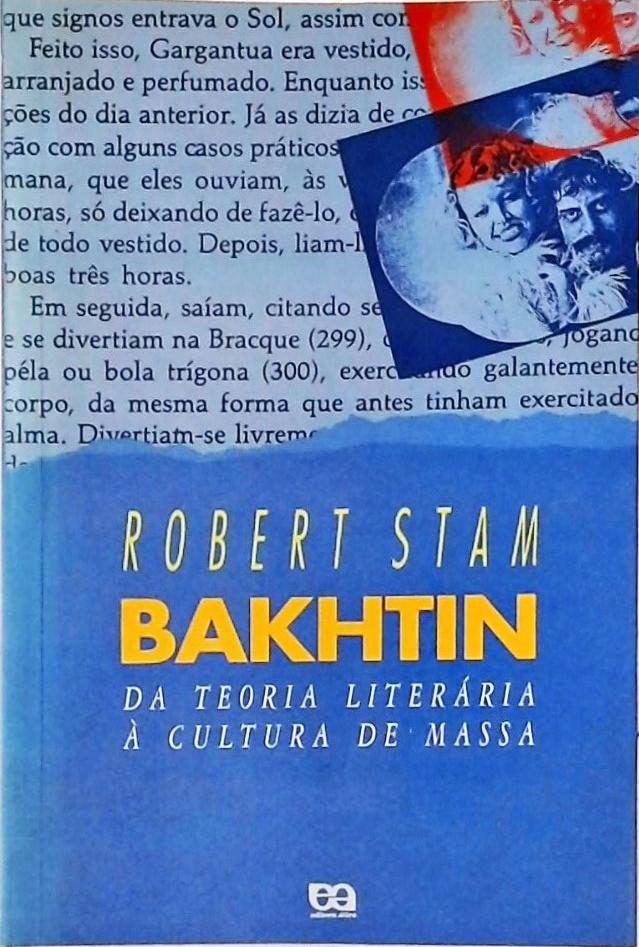 Bakhtin - Da Teoria Literária À Cultura De Massa