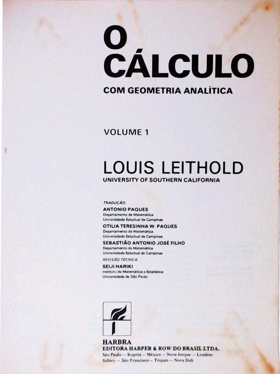 O Cálculo Com Geometria Analítica - 2 vols