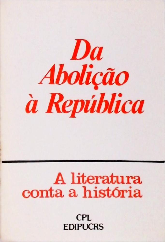 Da Abolição À República