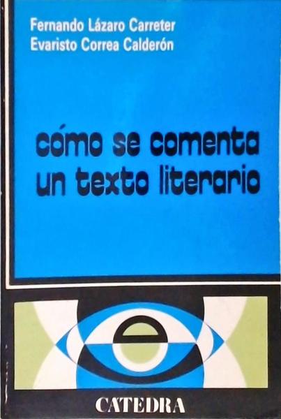 Cómo Se Comenta Un Texto Literario