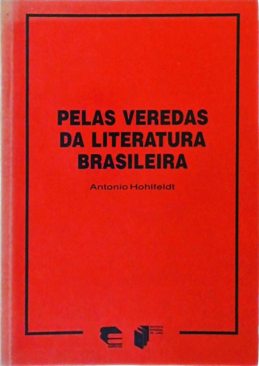 Pelas Veredas Da Literatura Brasileira