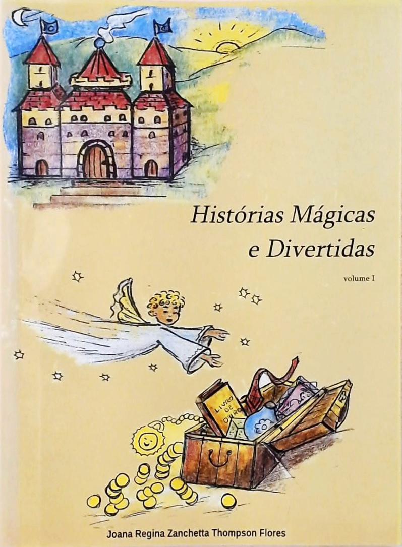 Histórias Mágicas E Divertidas Vol 1