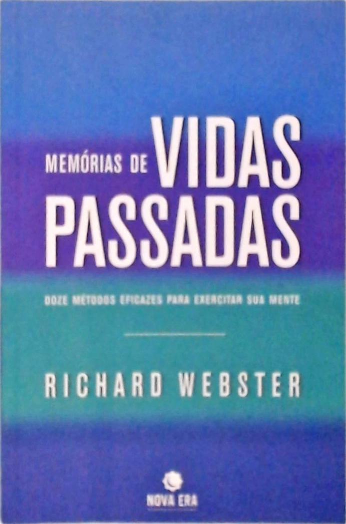 Memórias De Vidas Passadas