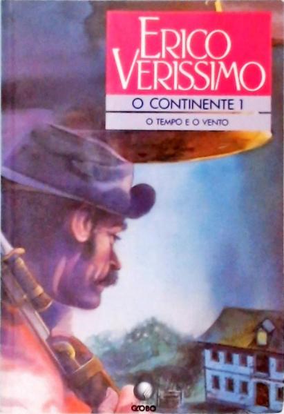 O Tempo E O Vento, O Continente Vol 1