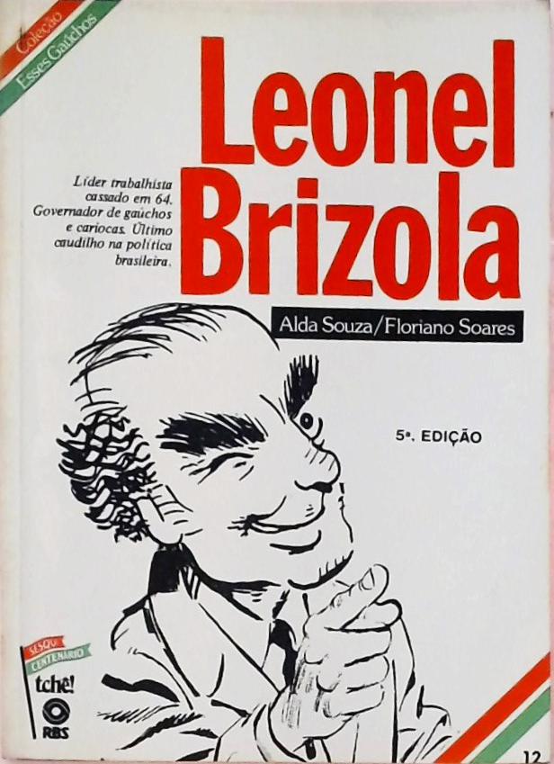 Esses Gaúchos - Leonel Brizola
