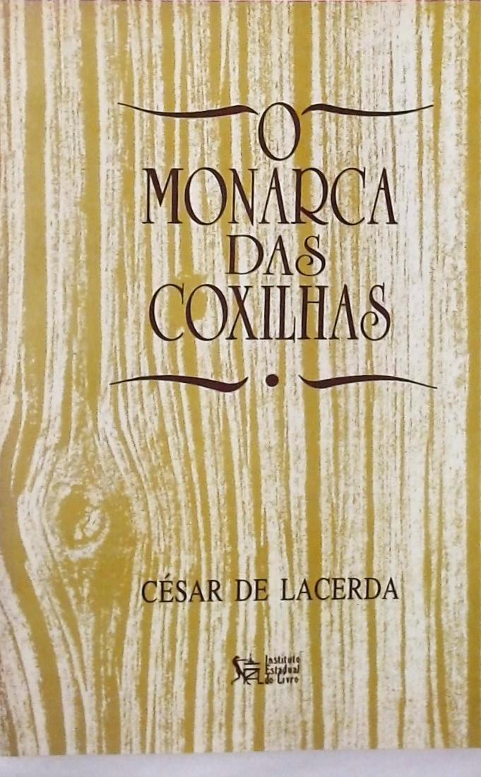 O Monarca Das Coxilhas