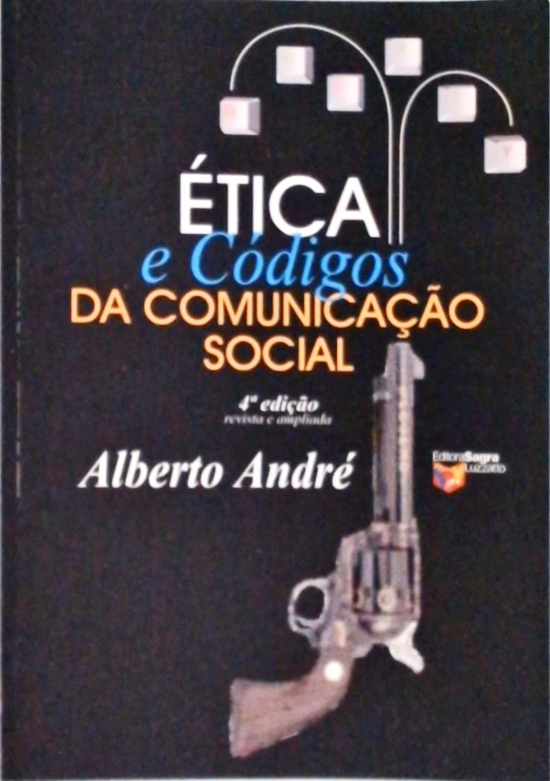 Ética E Códigos Da Comunicação Social