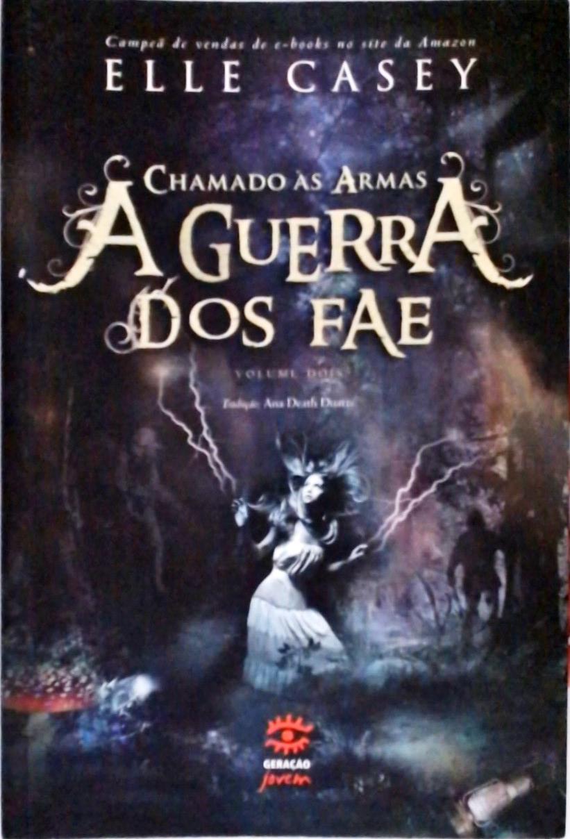 A Guerra Dos Fae - Chamado Às Armas