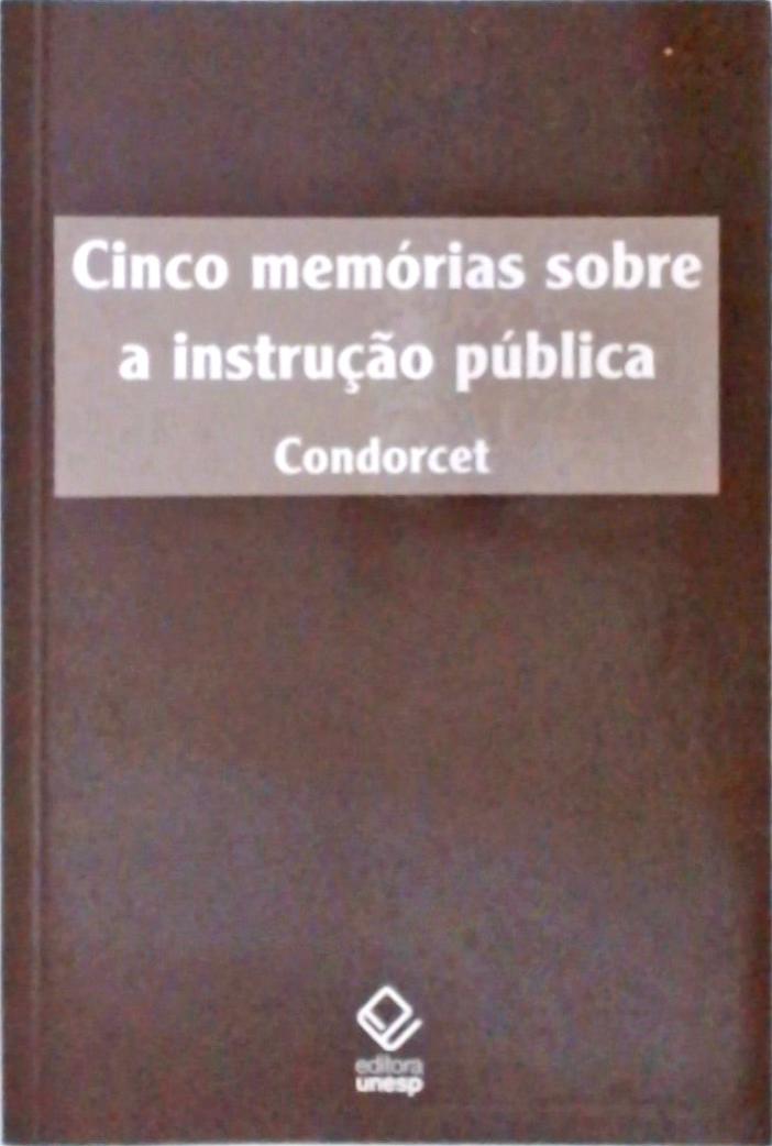 Cinco Memórias Sobre A Instrução Pública