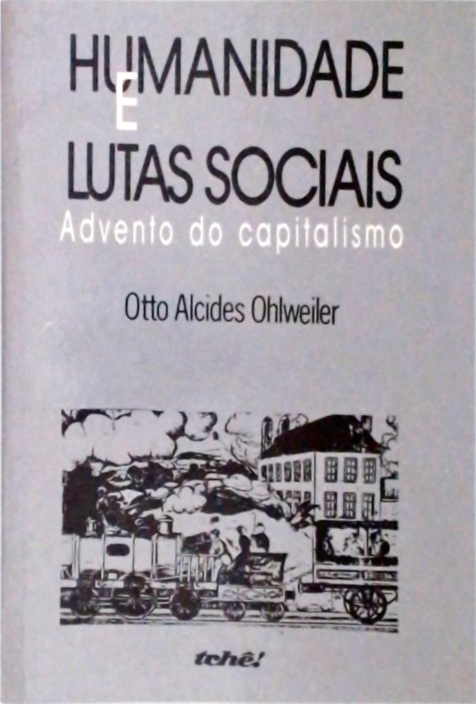 Humanidade E Lutas Sociais - Advento Do Capitalismo