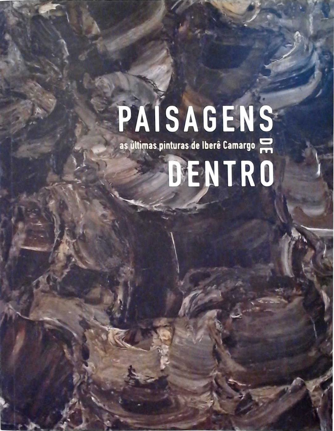 Paisagens De Dentro