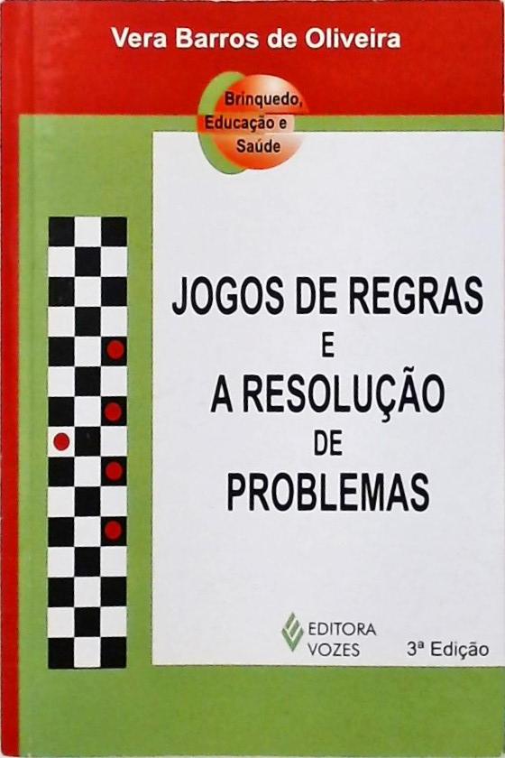 Jogos De Regras E Resolução De Problemas