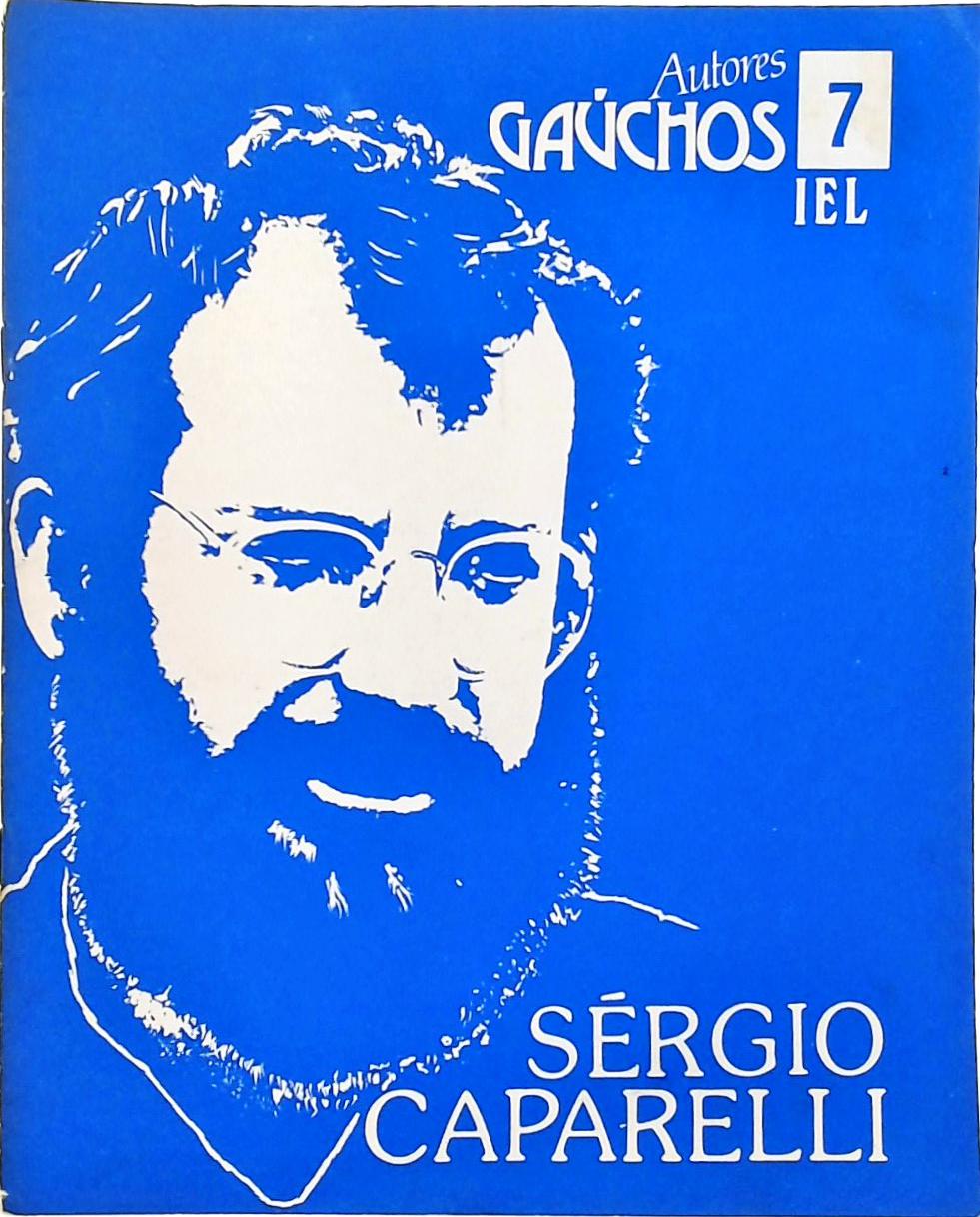 Autores Gaúchos - Sérgio Caparelli