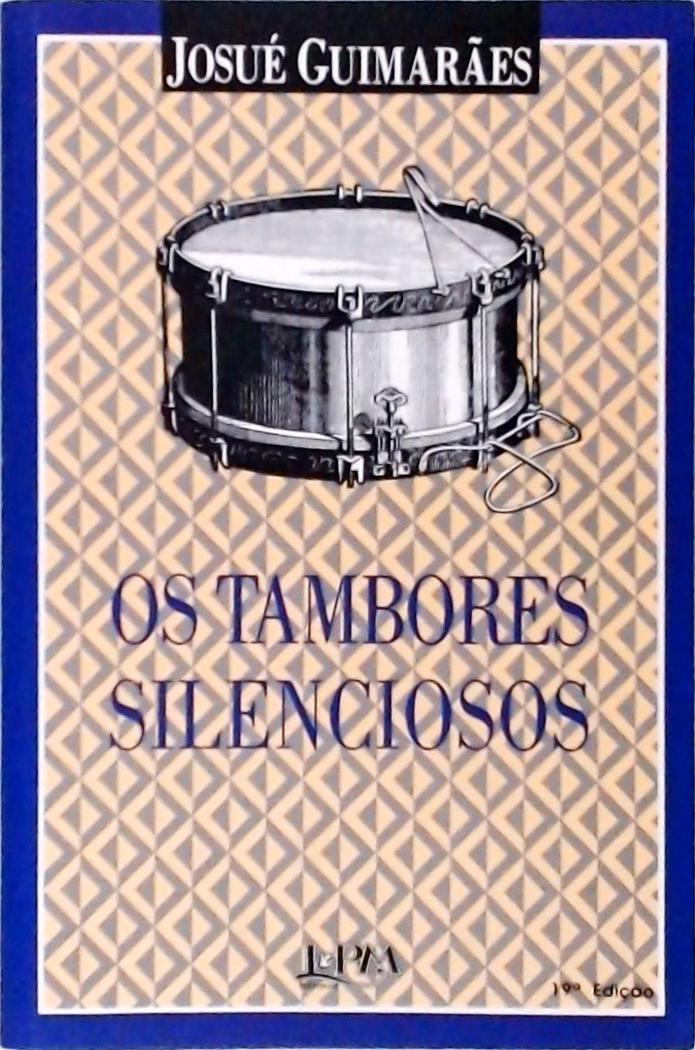 Os Tambores Silenciosos