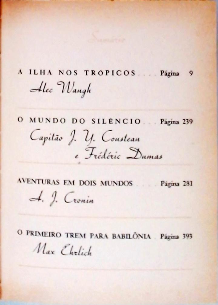 A Ilha Nos Trópicos - O Mundo Do Silêncio - Aventuras Em Dois Mundos - O Primeiro Trem Para Babilôni