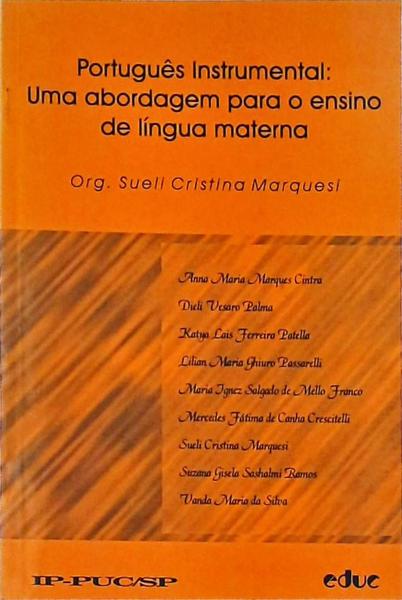 Português Instrumental - Uma Abordagem Para O Ensino De Língua Materna