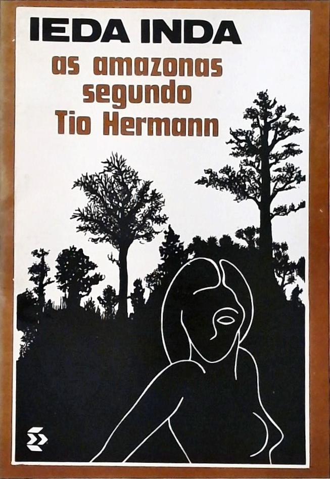 As Amazonas Segundo Tio Hermann