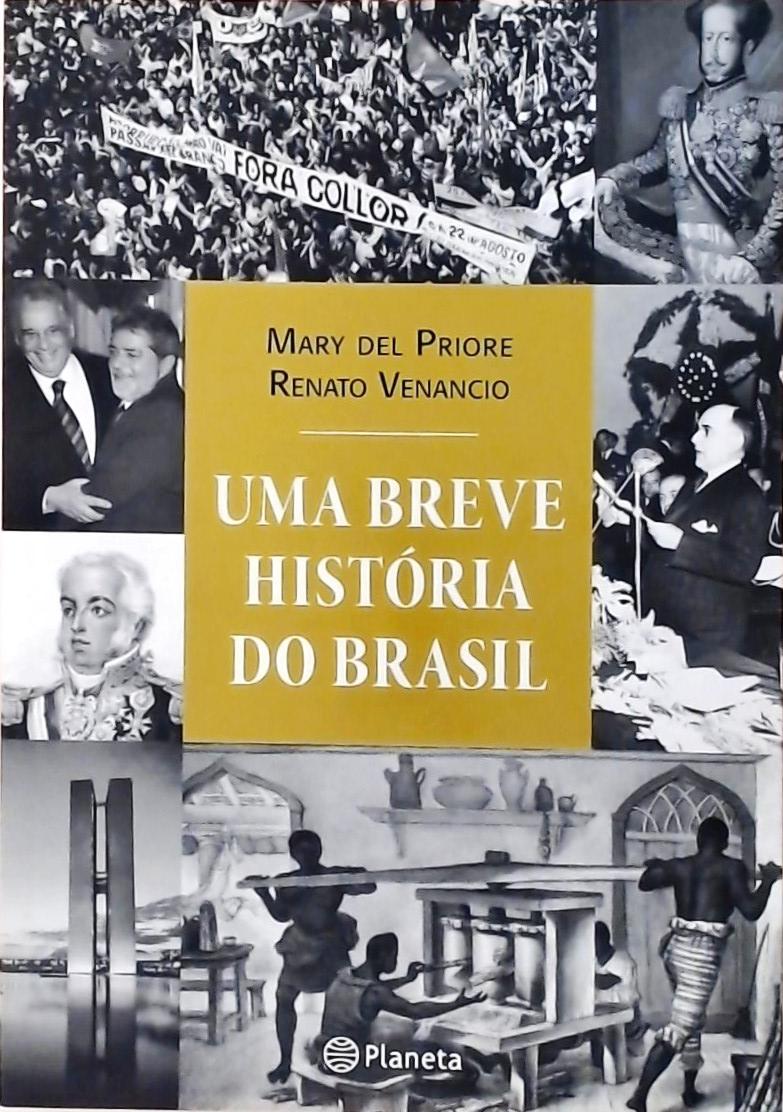 Uma Breve História Do Brasil