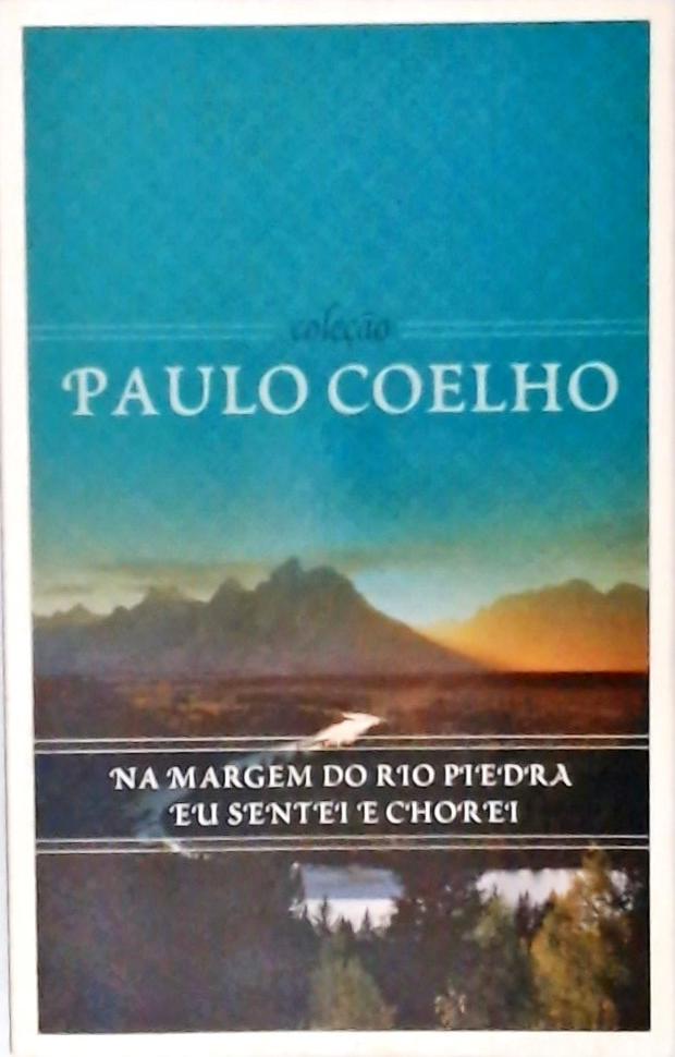 Na Margem Do Rio Piedra, Eu Sentei E Chorei