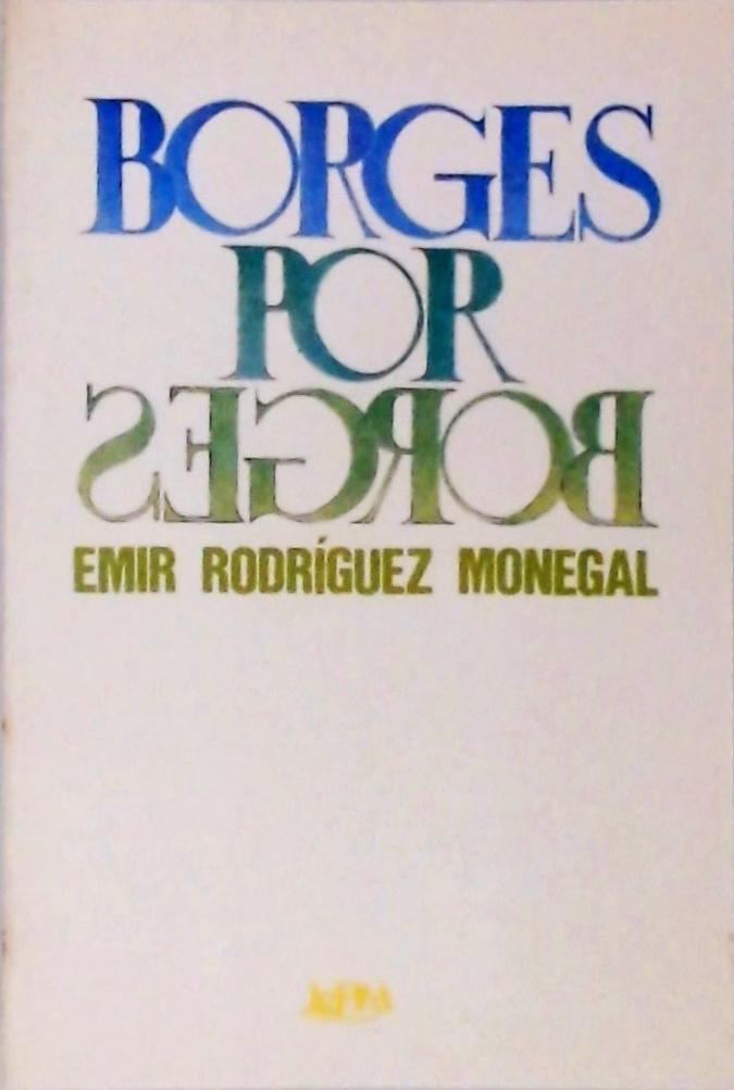 Borges Por Borges