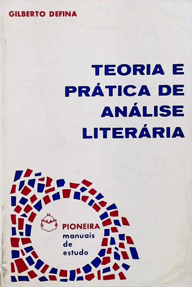 Teoria e Prática de Análise Literária
