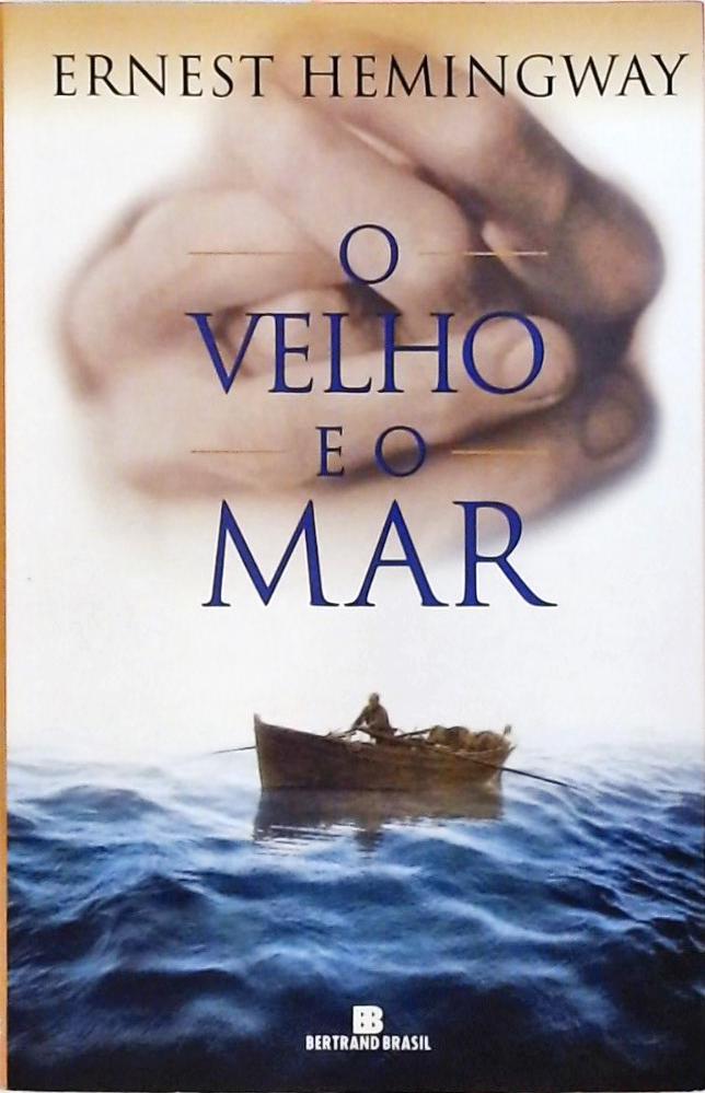 O Velho E O Mar