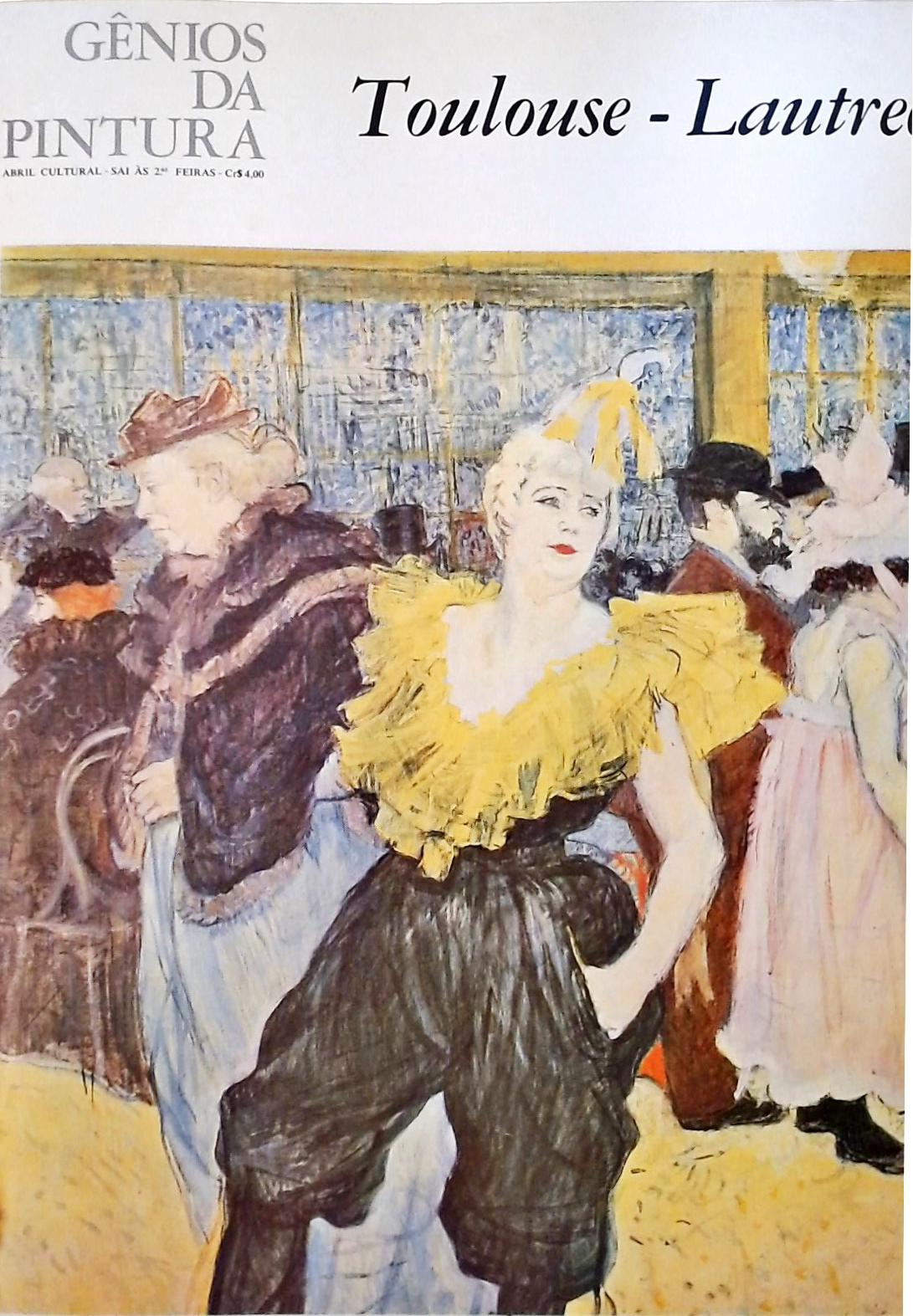 Gênios da Pintura - Toulouse-Lautrec