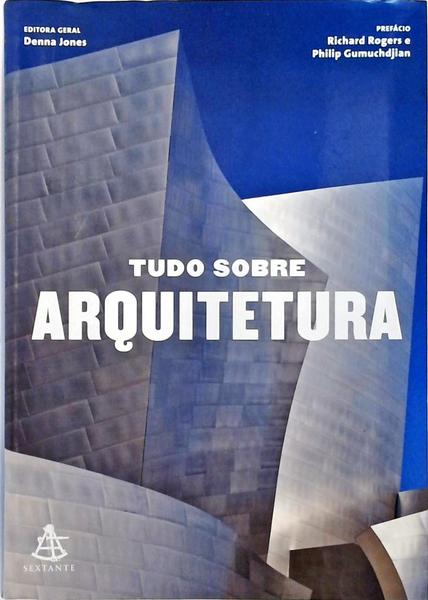 Tudo Sobre Arquitetura