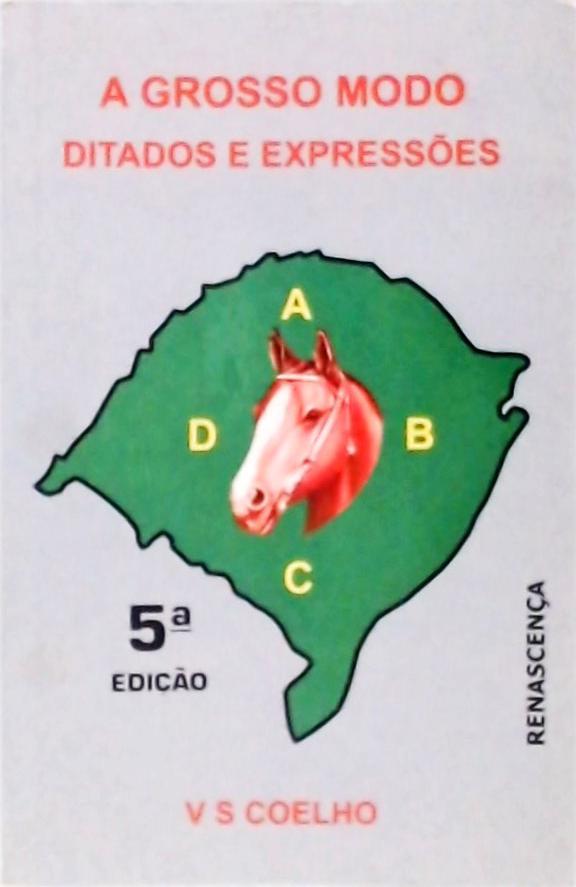 A Grosso Modo - Ditados e Expressões