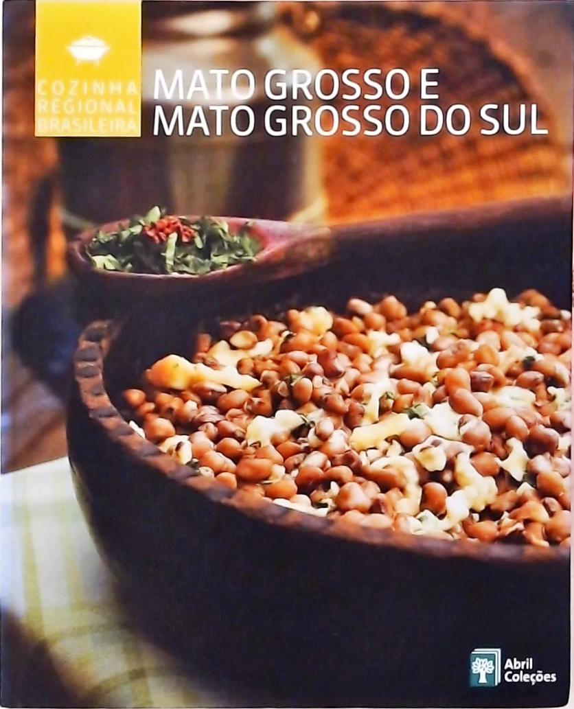 Cozinha Regional Brasileira - Mato Grosso E Mato Grosso Do Sul