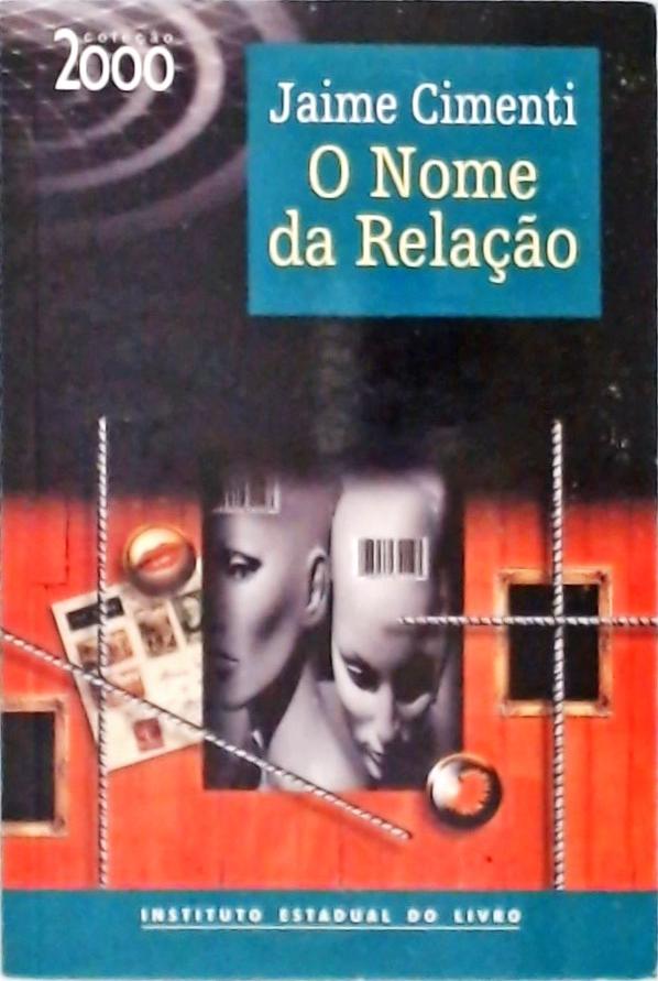 O Nome Da Relação