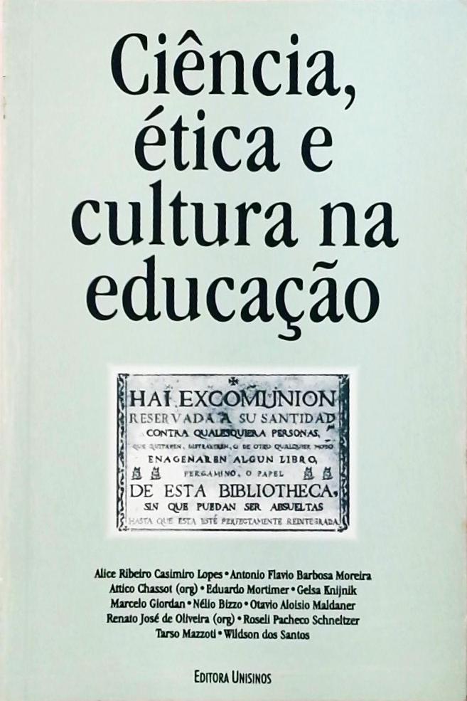 Ciência Ética E Cultura Na Educação
