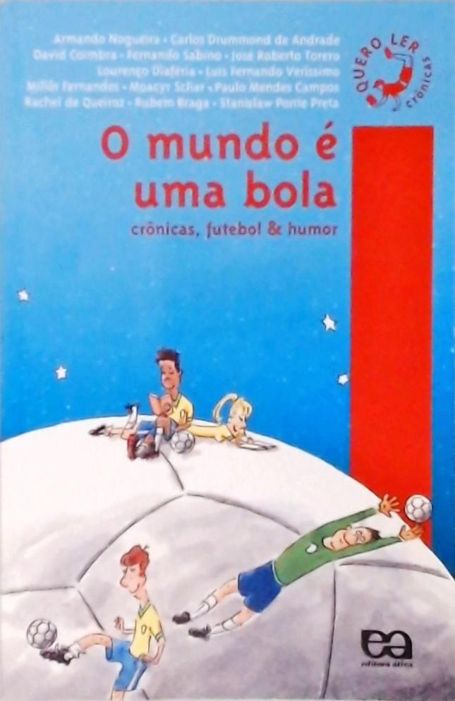 O Mundo É Uma Bola