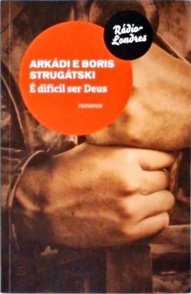 É Difícil Ser Deus