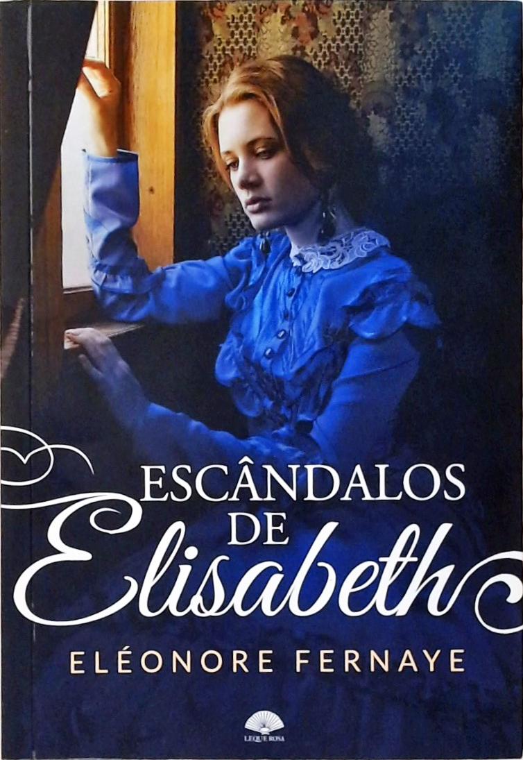 Escândalos De Elisabeth