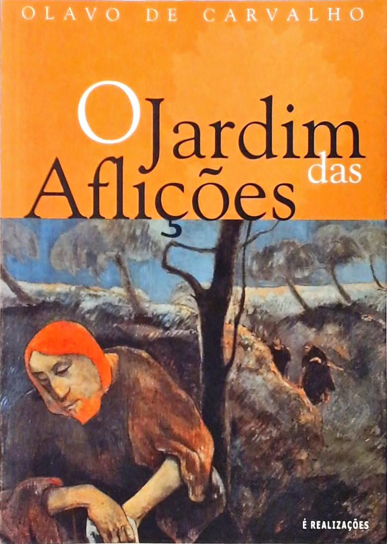 O Jardim Das Aflições