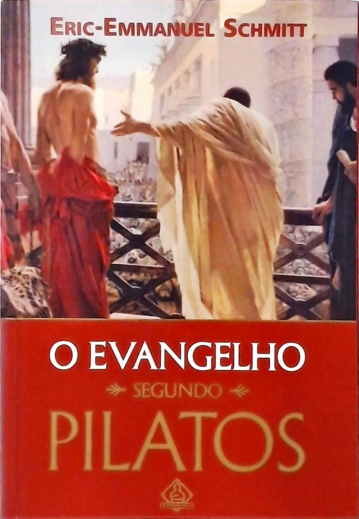 O Evangelho Segundo Pilatos