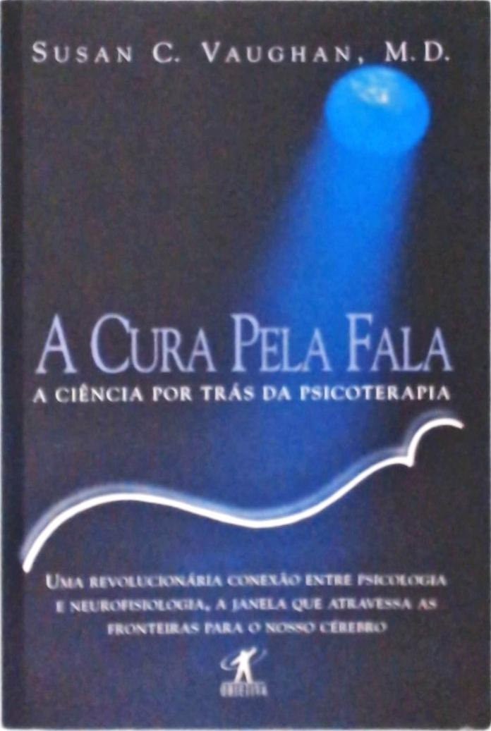 A Cura Pela Fala