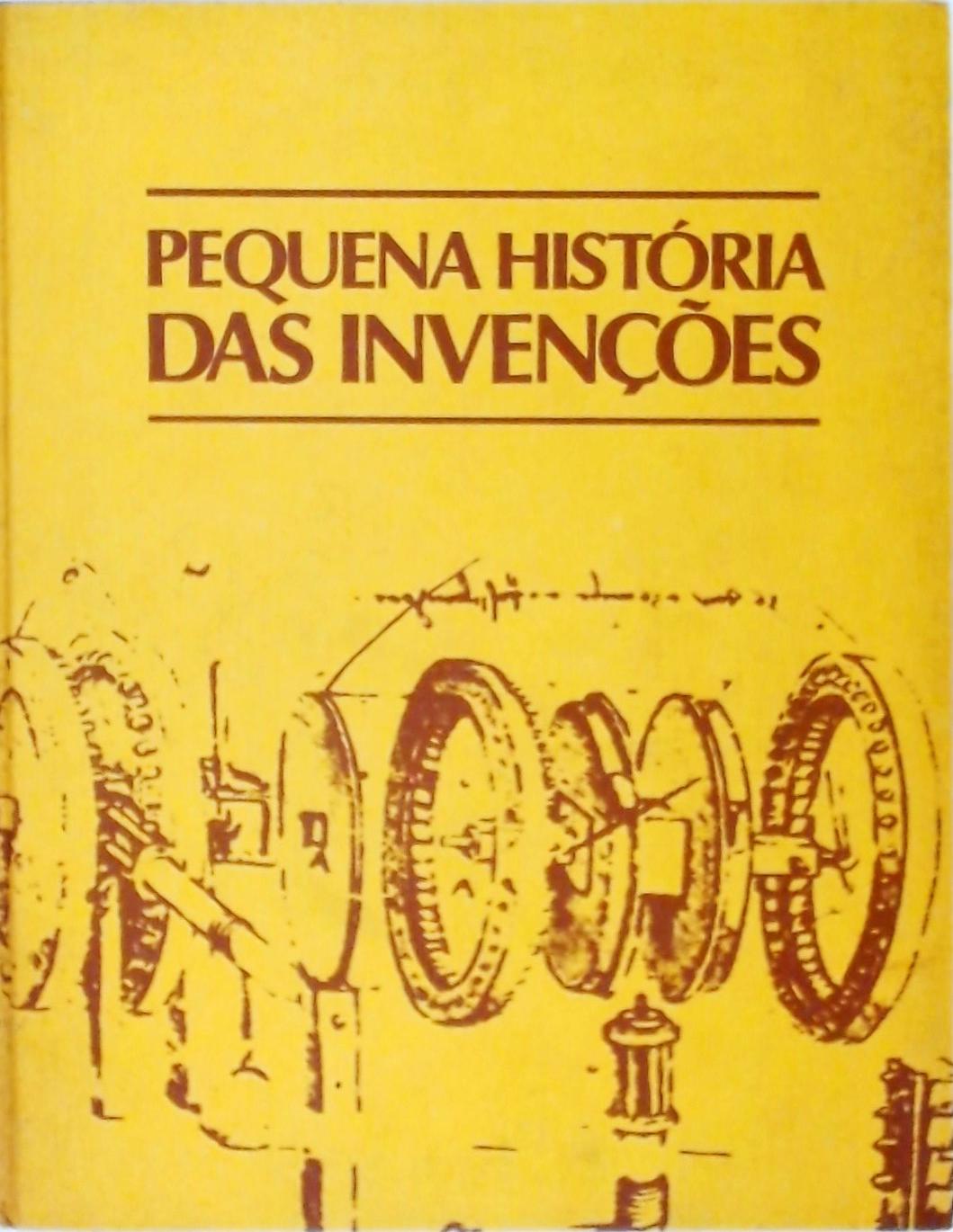 Pequena História das Invenções