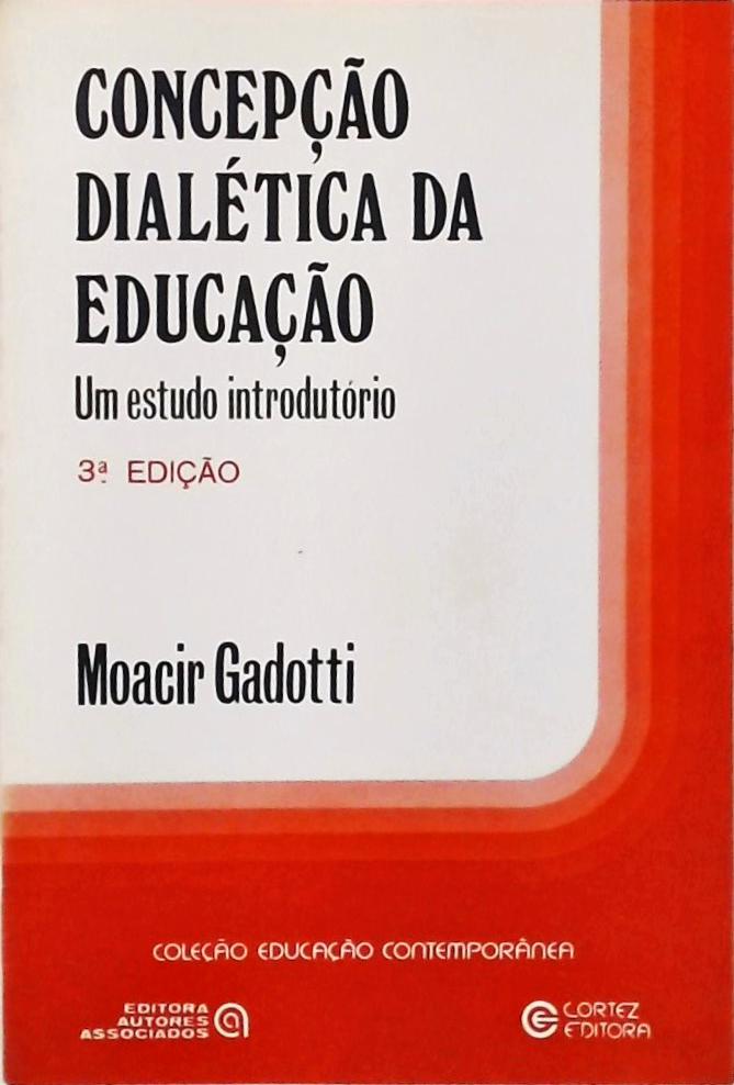 Concepção Dialética da Educação