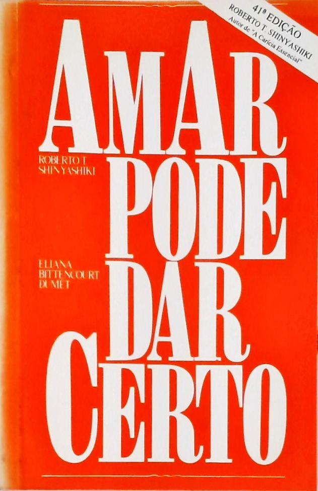 Amar Pode Dar Certo