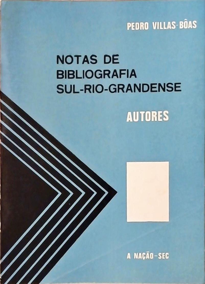 Notas de Bibliografia Sul-Rio-Grandense